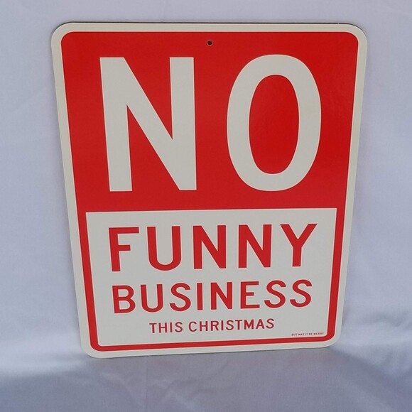 Double sided Christmas Sign- NO FUNNY BUINESS THIS CHRISTMAS - Picture 1 of 2